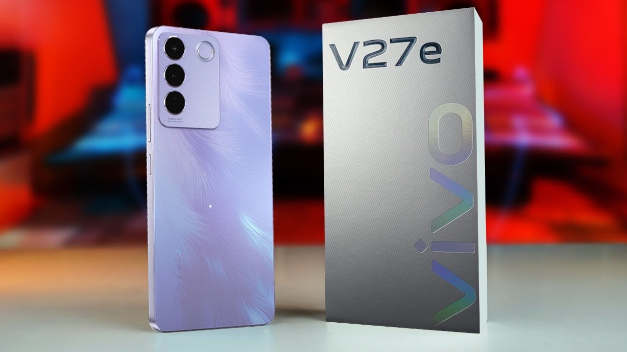 A Comprehensive Exploration of Vivo V27e