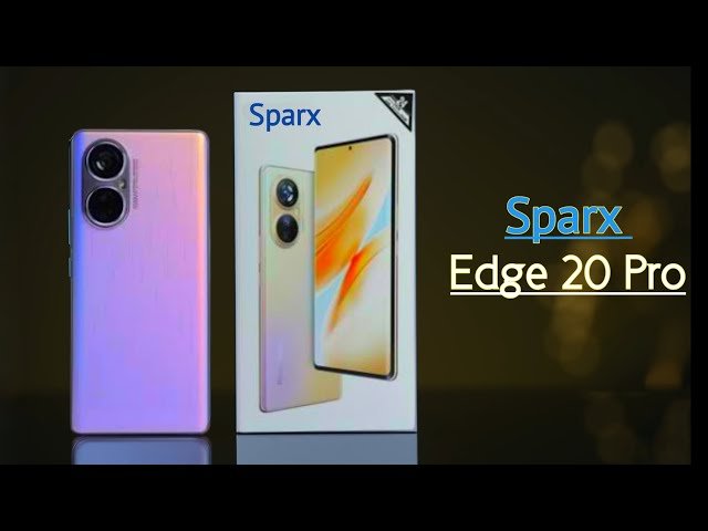 Sparx Edge 20 Pro: The Epitome of Smartphone Innovation